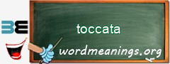 WordMeaning blackboard for toccata